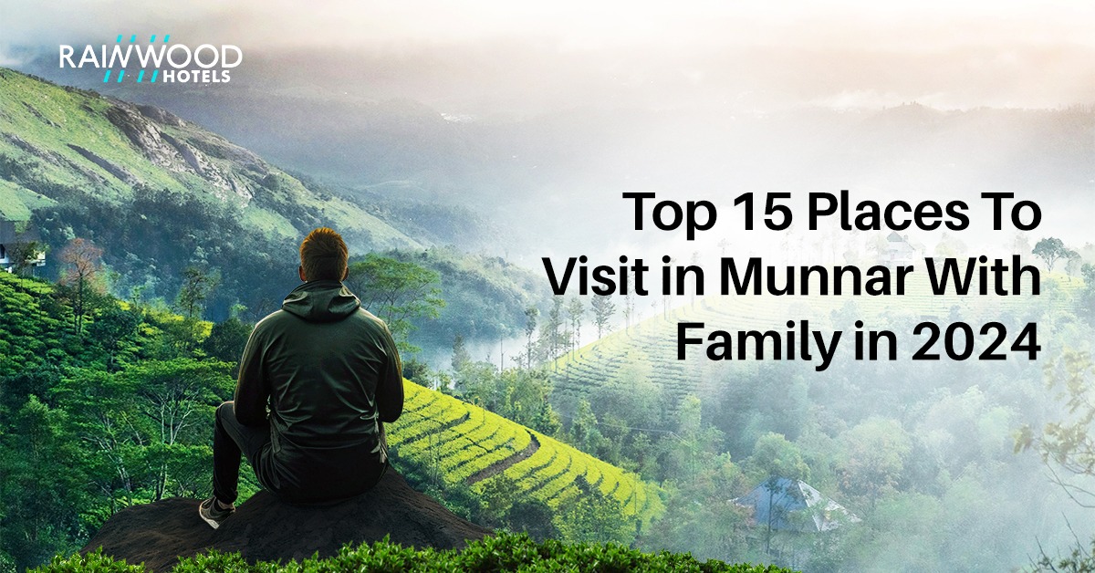 Top 15 Places To Visit in Munnar With Family in 2024