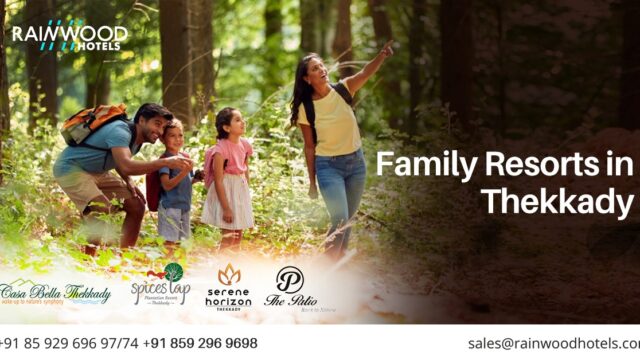 Top family resorts in thekkady