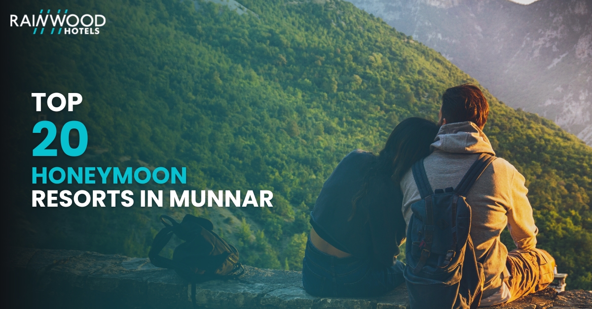 Top 20 Honeymoon Resorts in Munnar