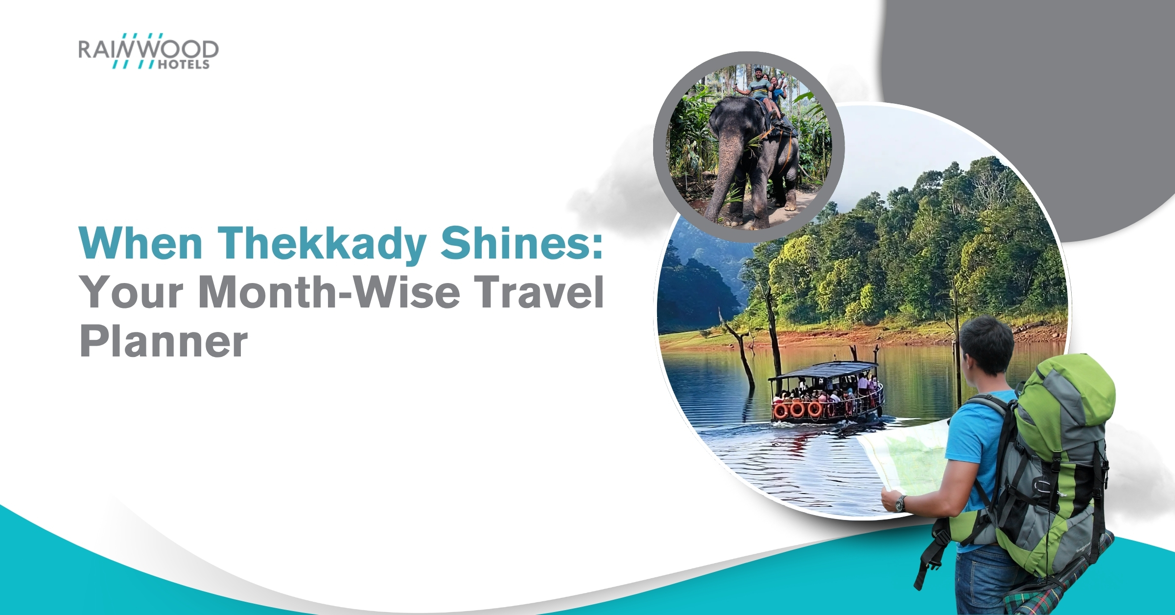 Best Time to Visit Thekkady: Your Month‑Wise Travel Planner