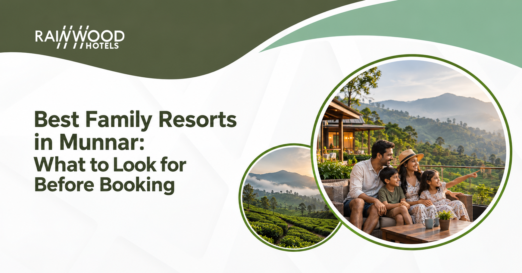 Best Family Resorts in Munnar: What to Look for Before Booking