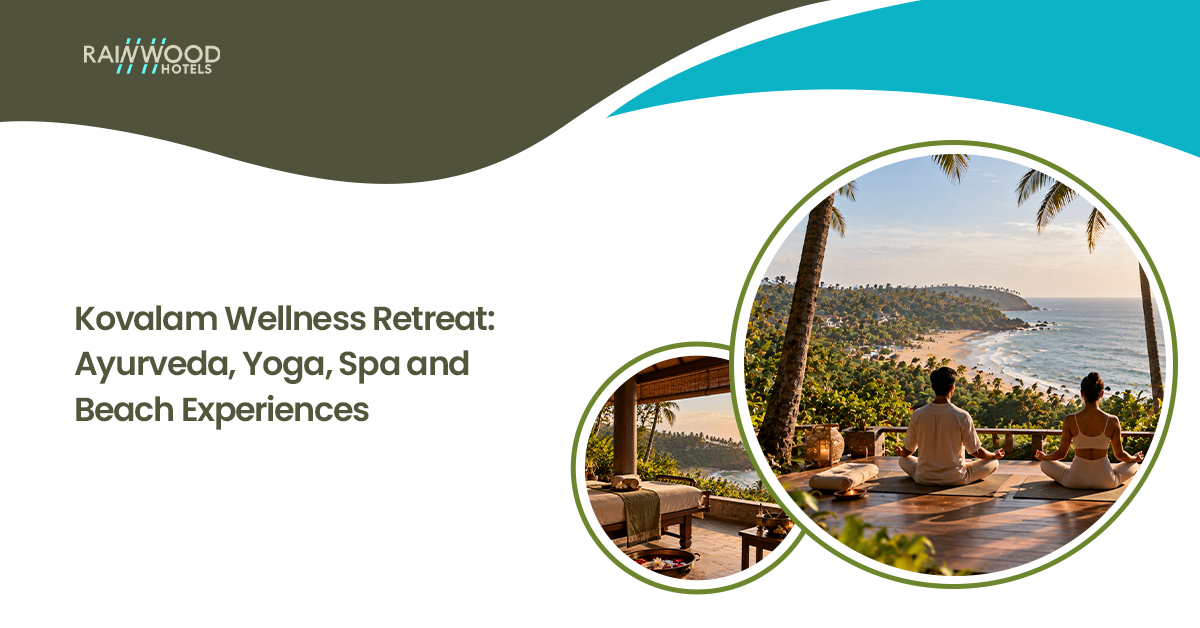 Kovalam Wellness Retreat: Ayurveda, Yoga, Spa and Beach Experiences